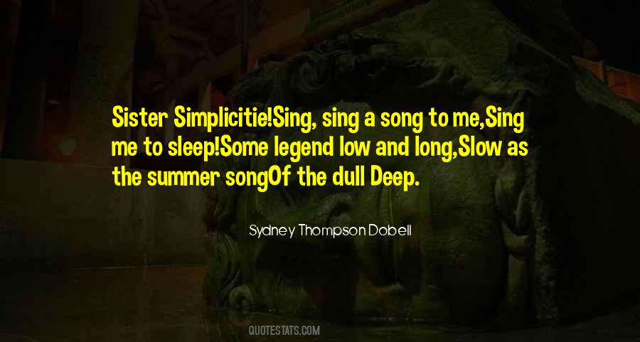 Sydney Thompson Dobell Quotes #325187