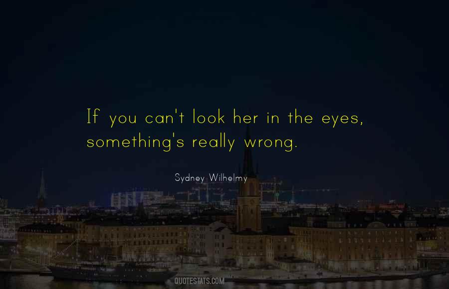 Sydney Wilhelmy Quotes #574267 Sydney Wilhelmy Quotes #574267