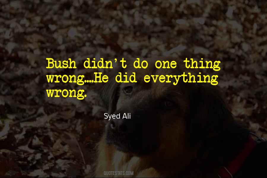 Syed Ali Quotes #1386700