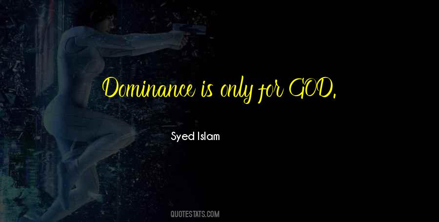 Syed Islam Quotes #1828359