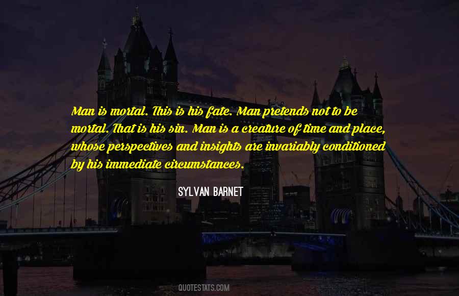 Sylvan Barnet Quotes #691020