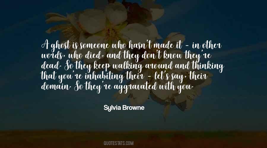 Sylvia Browne Quotes #416483