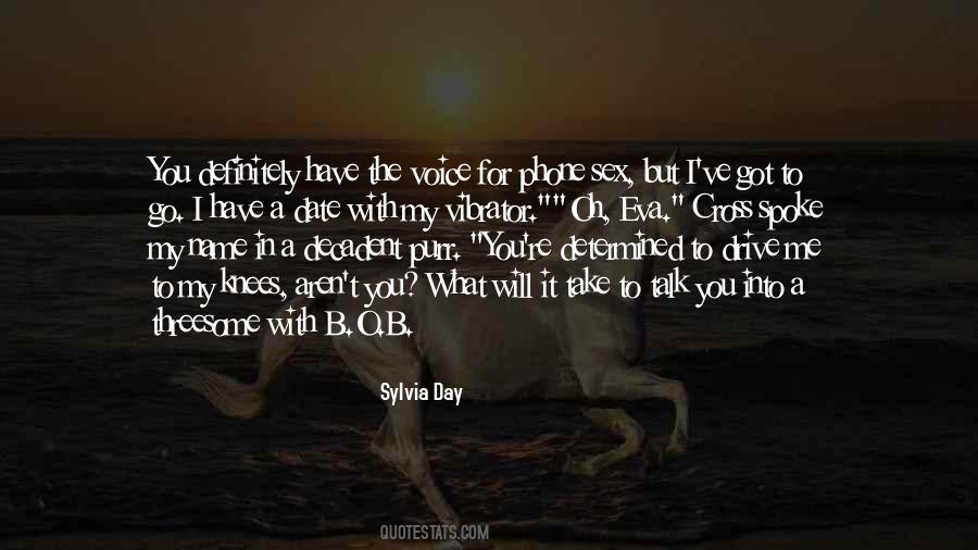 Sylvia Day Quotes #1156527