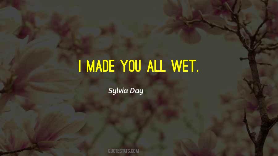 Sylvia Day Quotes #1315588