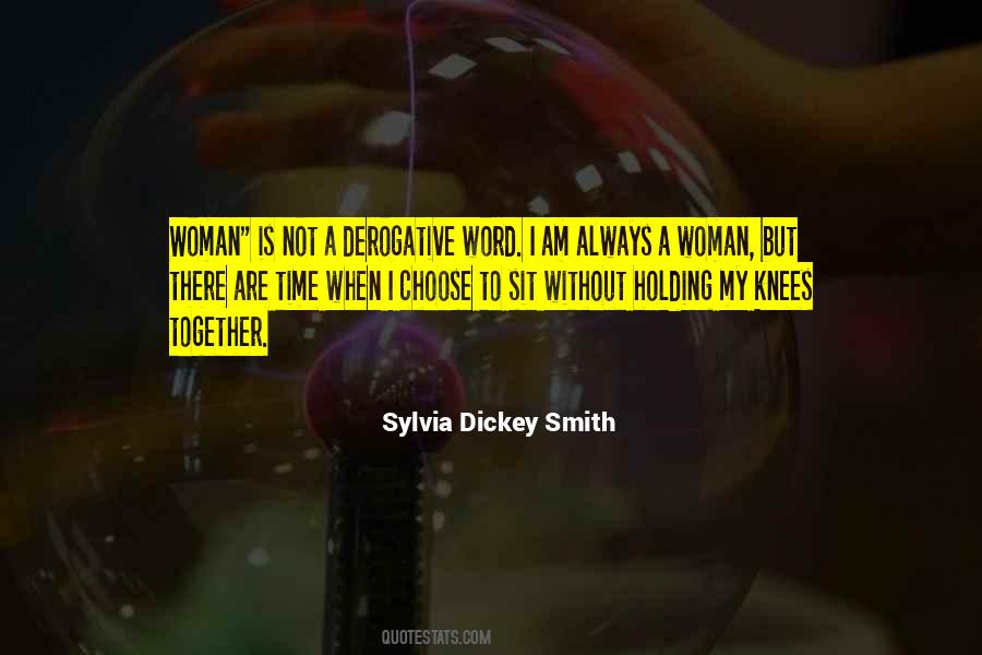 Sylvia Dickey Smith Quotes #1247467