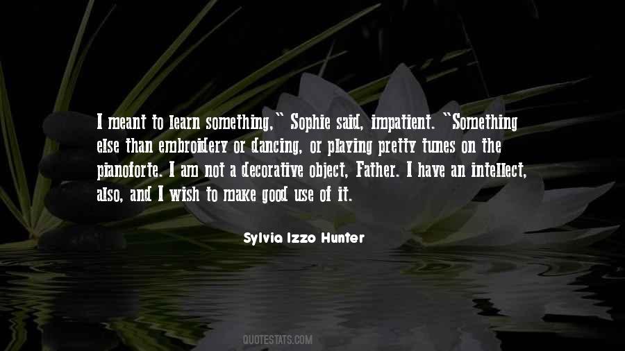 Sylvia Izzo Hunter Quotes #248967