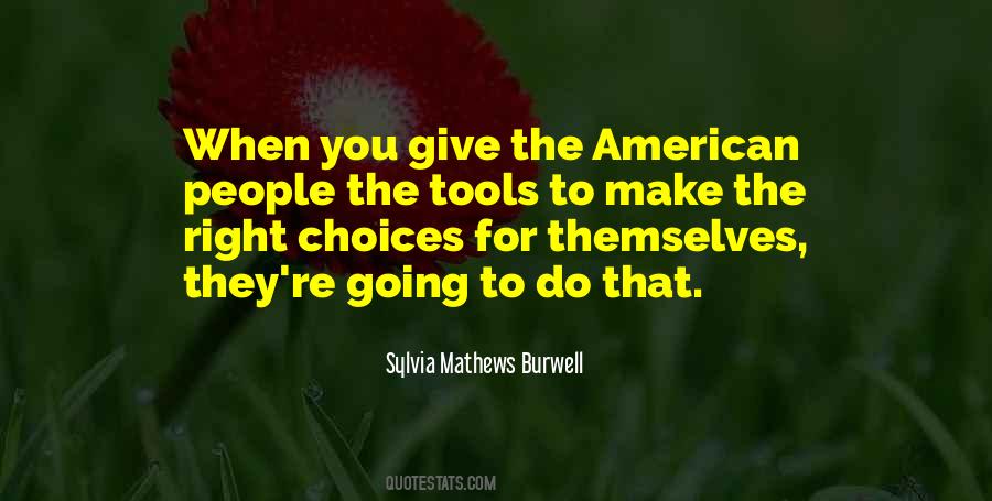 Sylvia Mathews Burwell Quotes #1442477