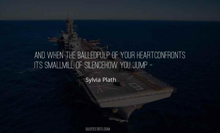 Sylvia Plath Quotes #1576149