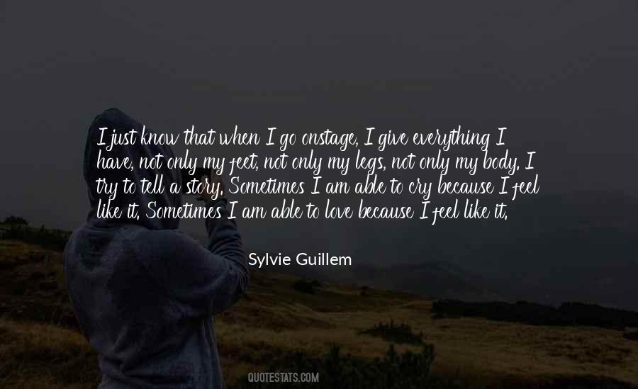 Sylvie Guillem Quotes #25932