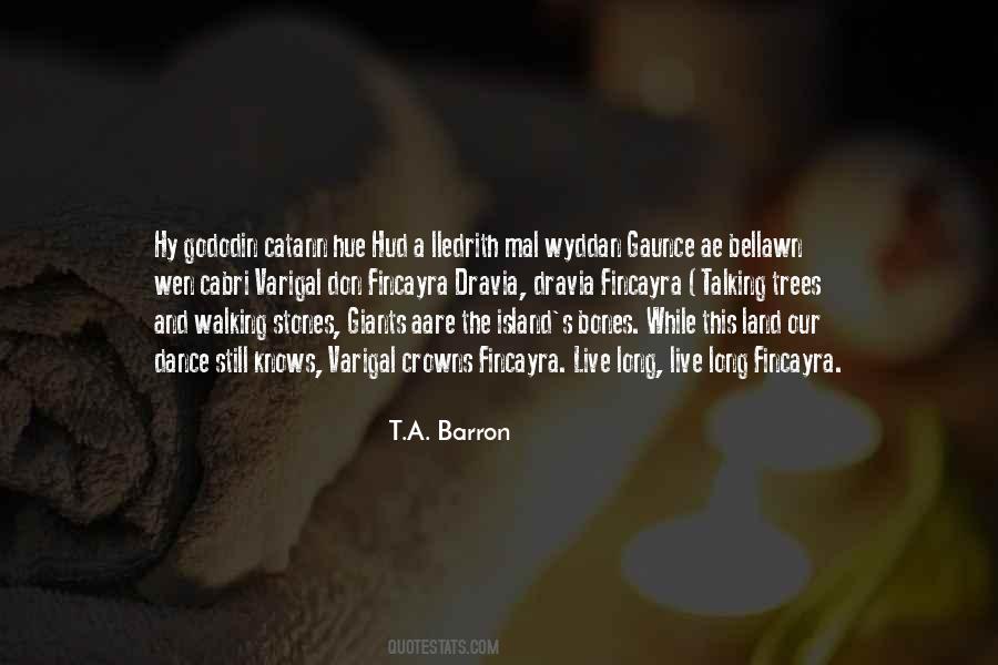 T.A. Barron Quotes #1152251