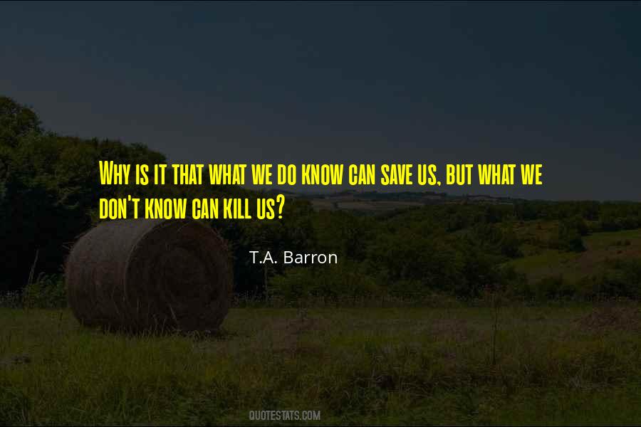 T.A. Barron Quotes #1782276