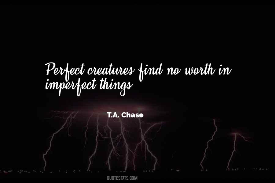 T.A. Chase Quotes #1048298