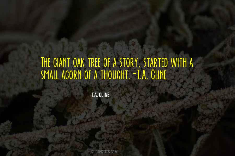 T.A. Cline Quotes #1181370