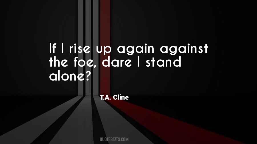 T.A. Cline Quotes #375899