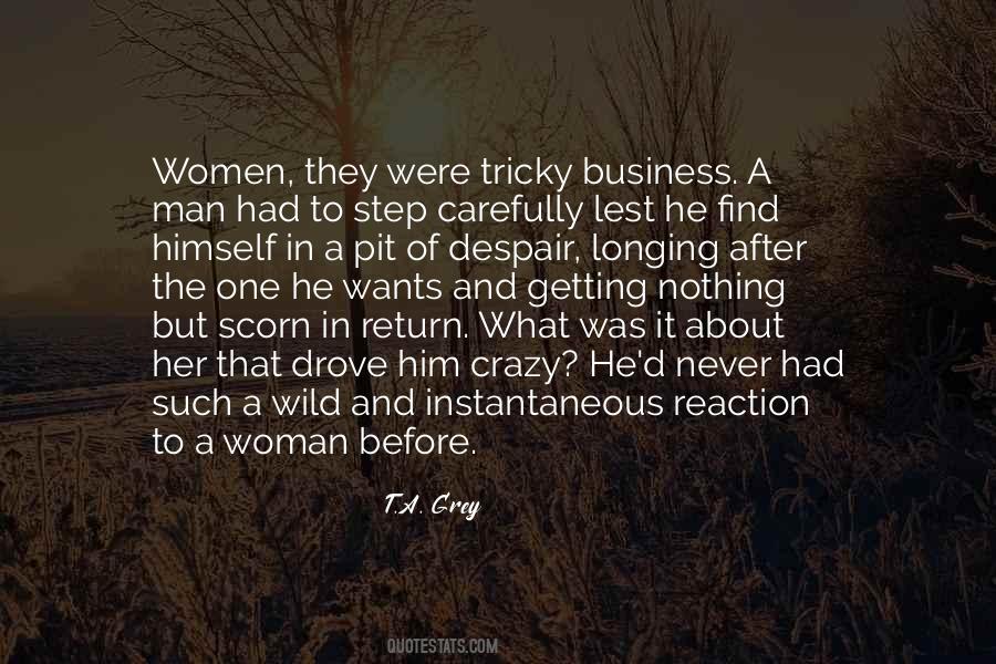 T.A. Grey Quotes #835955