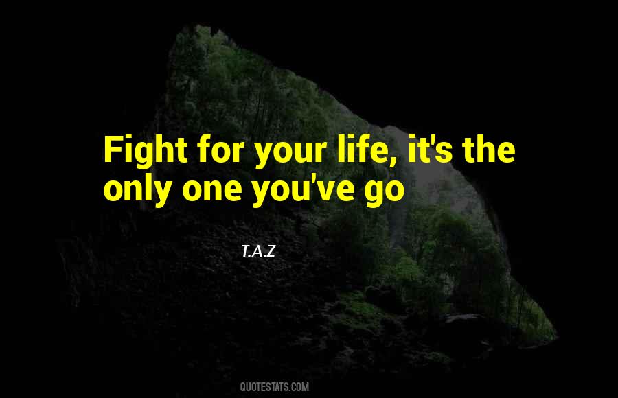 T.A.Z Quotes #1585344
