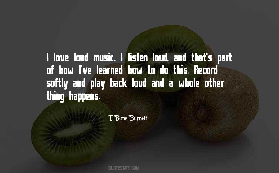 T Bone Burnett Quotes #518201