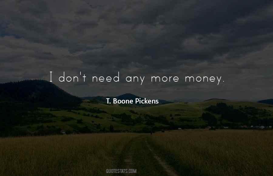 T. Boone Pickens Quotes #1149839