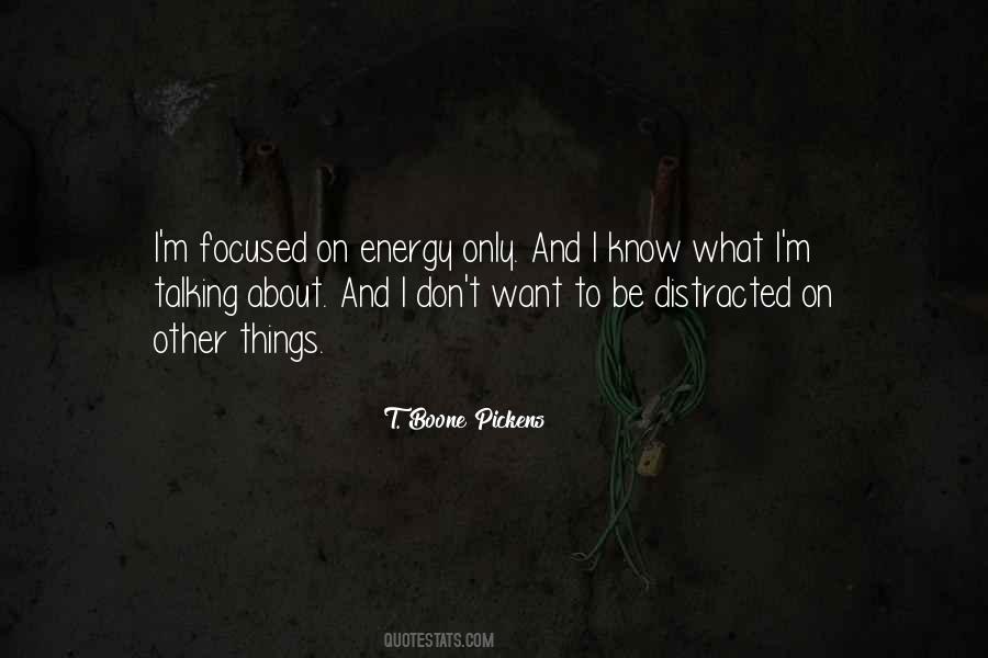 T. Boone Pickens Quotes #1462051