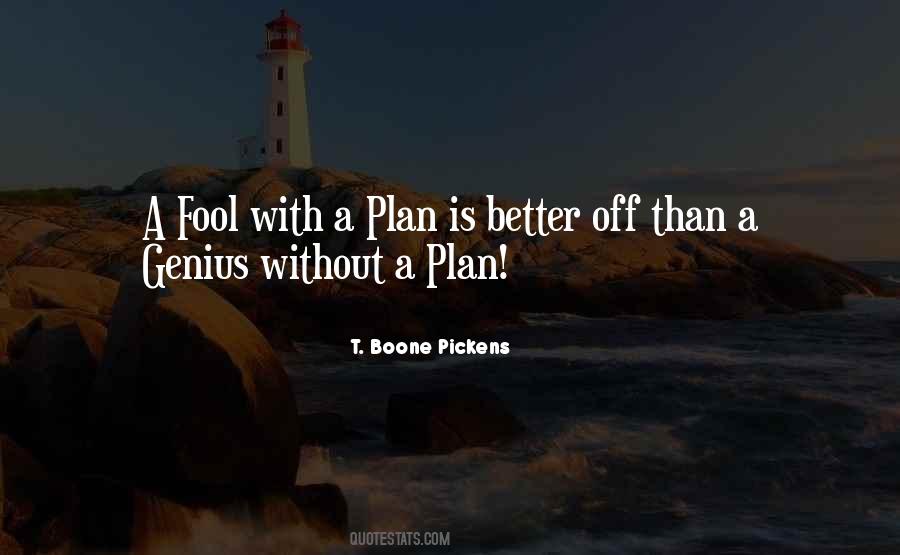 T. Boone Pickens Quotes #1571427