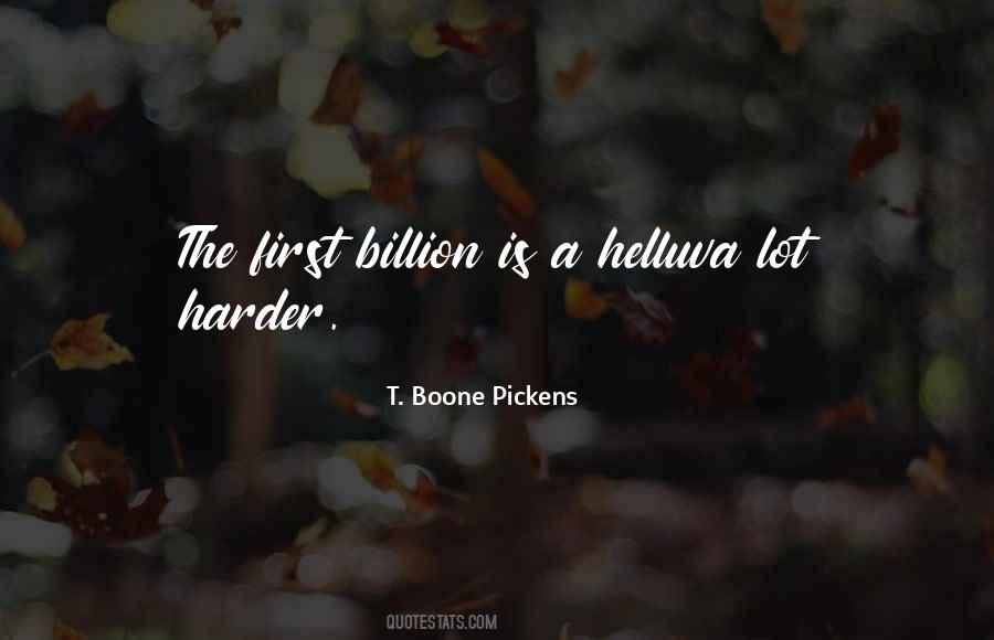 T. Boone Pickens Quotes #869183