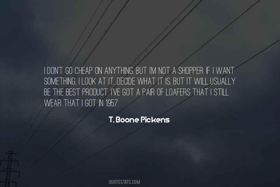 T. Boone Pickens Quotes #935491