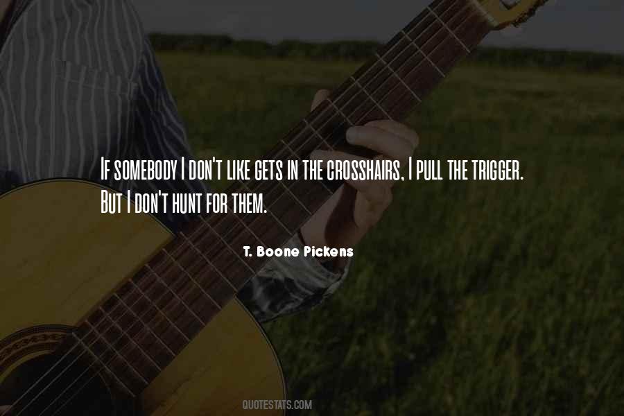T. Boone Pickens Quotes #99865