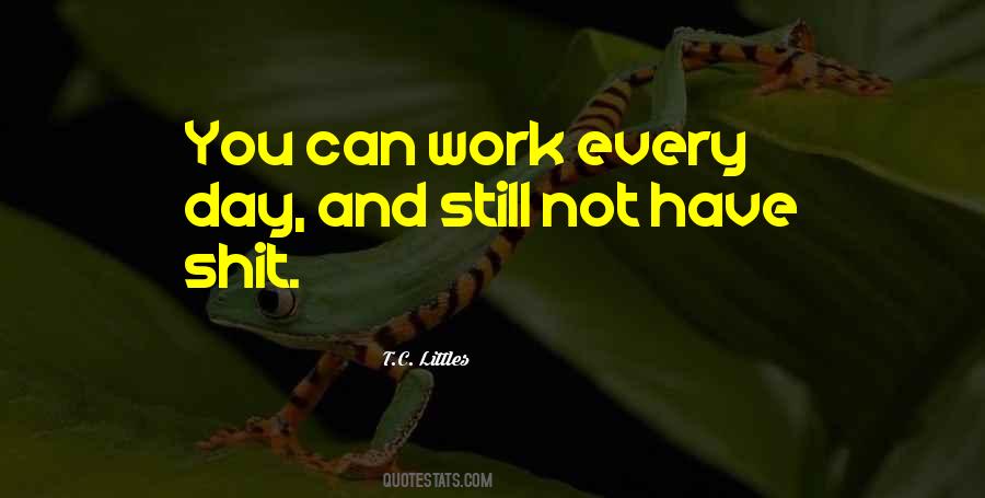 T.C. Littles Quotes #829715 T.C. Littles Quotes #829715
