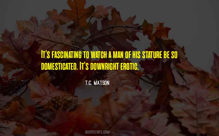 T.C. Matson Quotes #45906