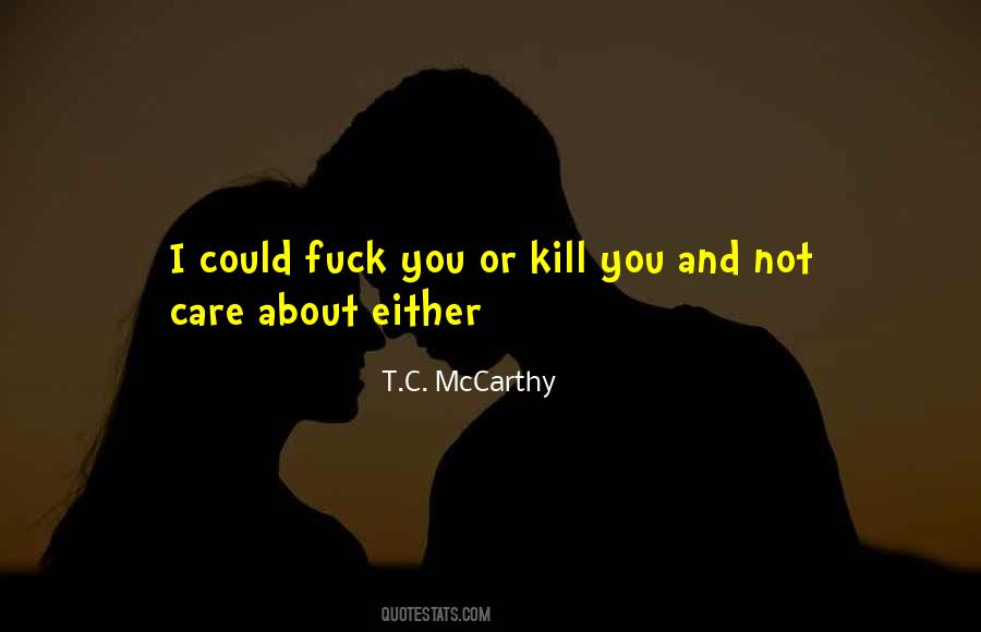 T.C. McCarthy Quotes #40315