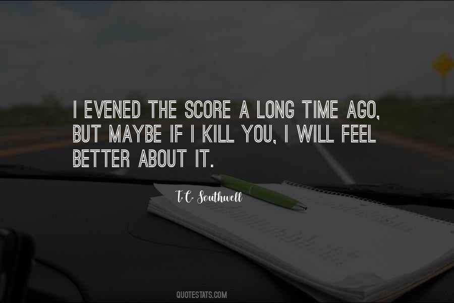T.C. Southwell Quotes #322370