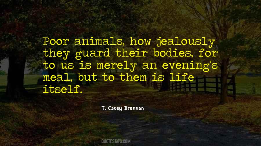 T. Casey Brennan Quotes #45580 T. Casey Brennan Quotes #45580