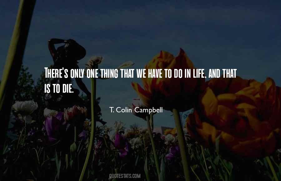 T. Colin Campbell Quotes #1363422