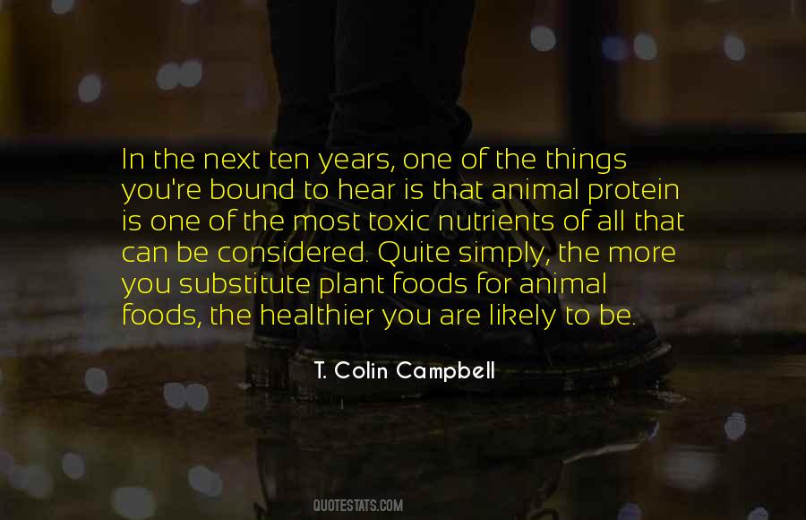 T. Colin Campbell Quotes #1745099
