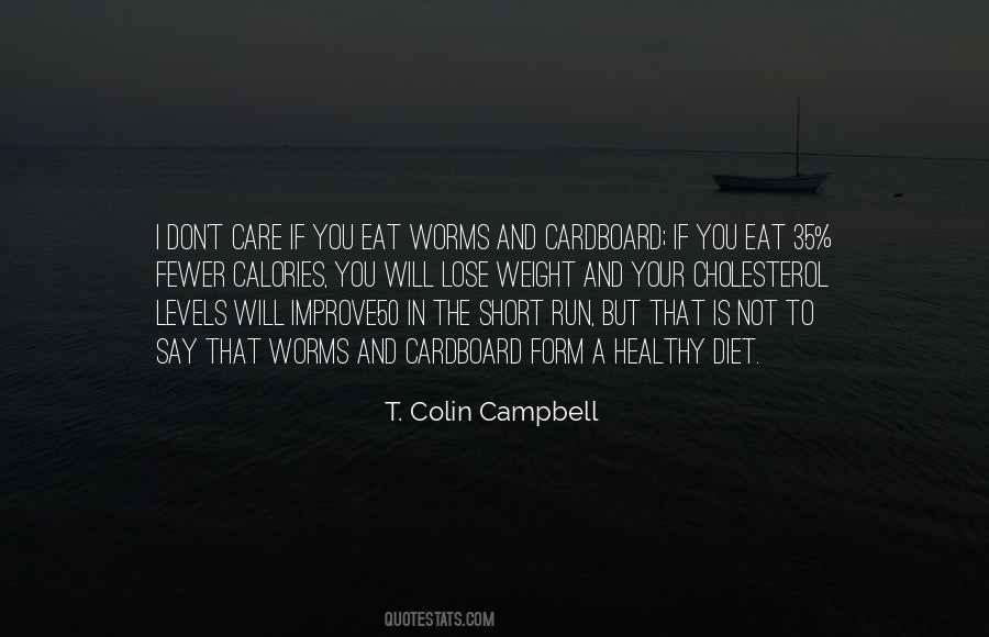 T. Colin Campbell Quotes #1792040