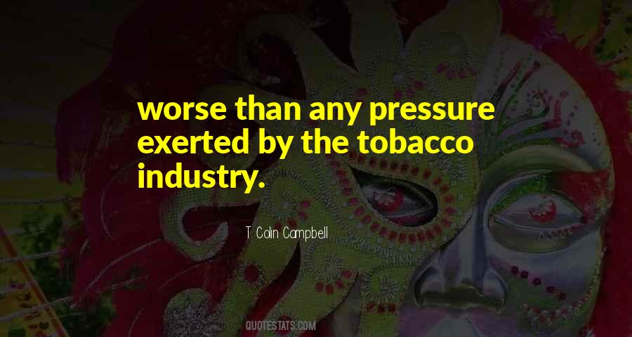 T. Colin Campbell Quotes #916073