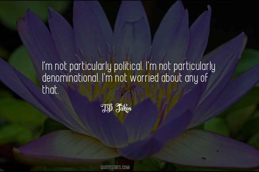 T.D. Jakes Quotes #1088066