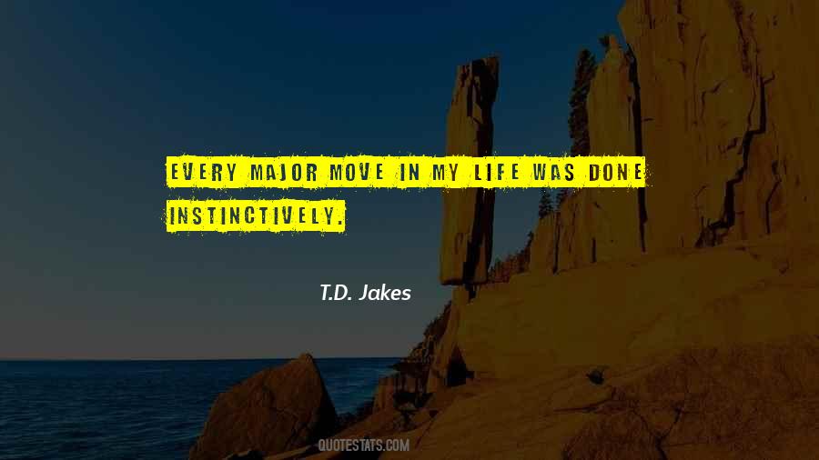 T.D. Jakes Quotes #1430465