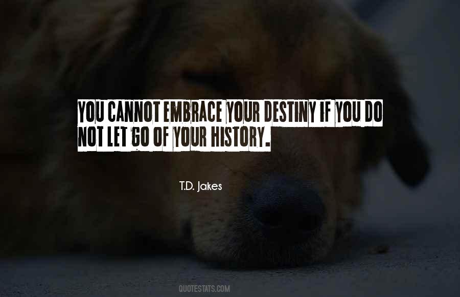 T.D. Jakes Quotes #506480