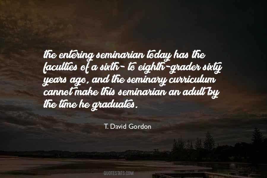 T. David Gordon Quotes #324900