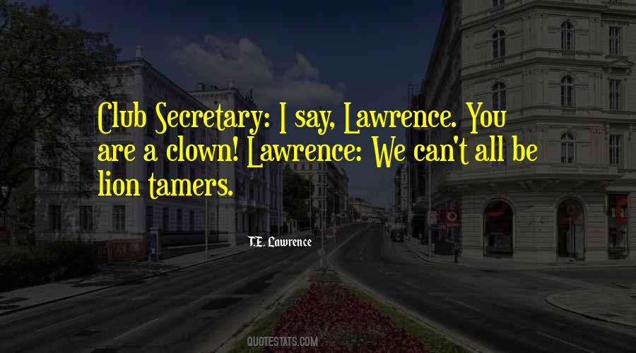 T.E. Lawrence Quotes #560743