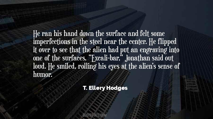 T. Ellery Hodges Quotes #965969