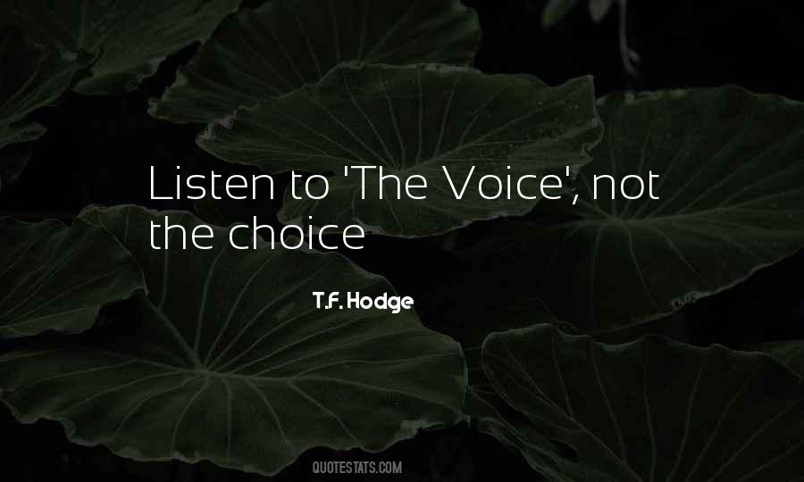 T.F. Hodge Quotes #1513043