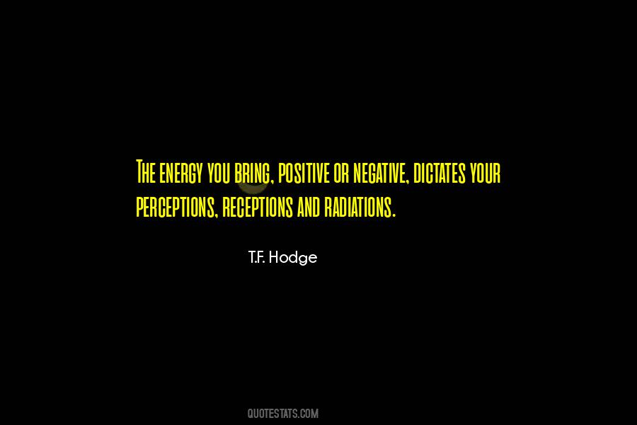 T.F. Hodge Quotes #1633222