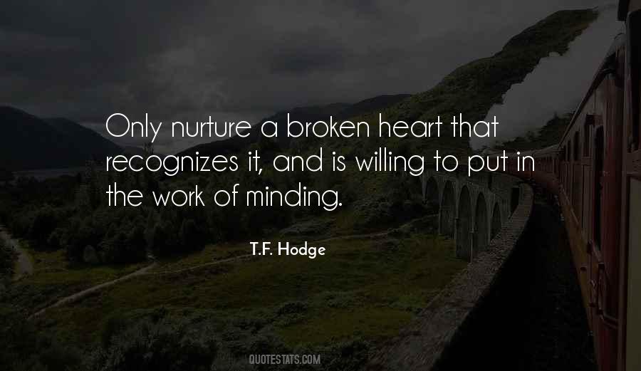 T.F. Hodge Quotes #1749621