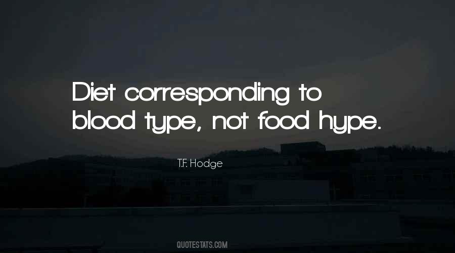 T.F. Hodge Quotes #1854389