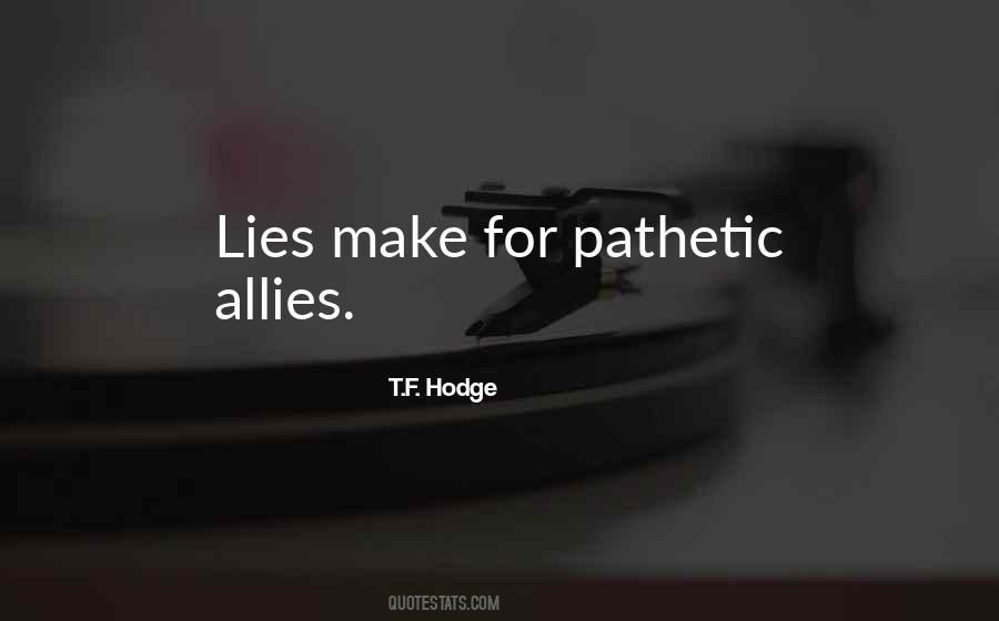 T.F. Hodge Quotes #366919