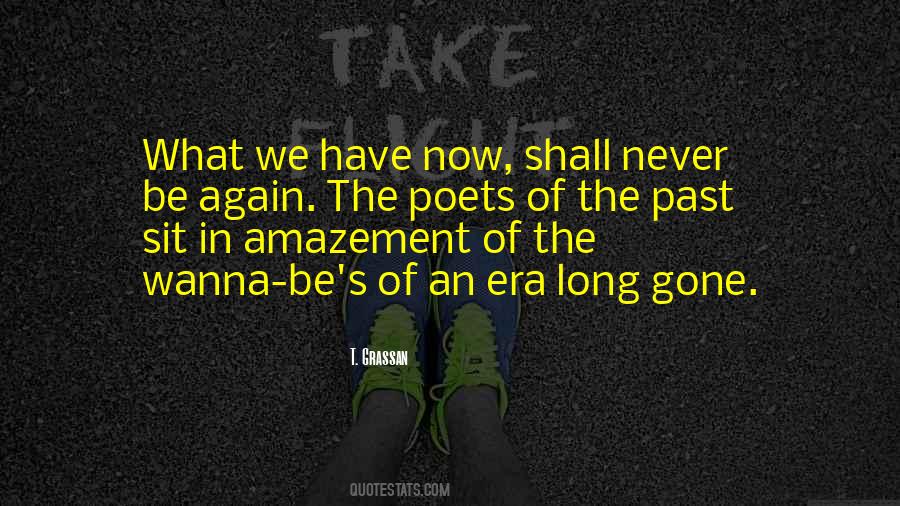 T. Grassan Quotes #828613 T. Grassan Quotes #828613