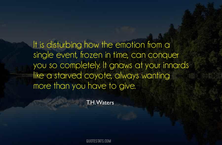 T.H. Waters Quotes #1645797 T.H. Waters Quotes #1645797