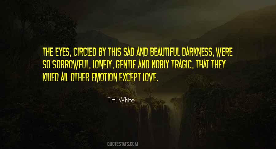 T.H. White Quotes #1688980